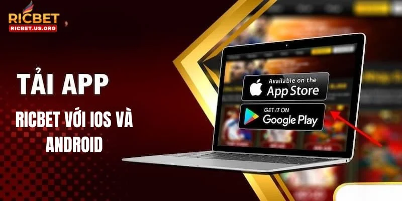Tải App RICBET - Hướng Dẫn Chi Tiết Từ A-Z Cho Bet Thủ Tải App RICBET - Hướng Dẫn Chi Tiết Từ A-Z Cho Bet Thủ