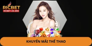 Khuyến Mãi Ricbet