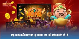 Nổ Hũ Ricbet